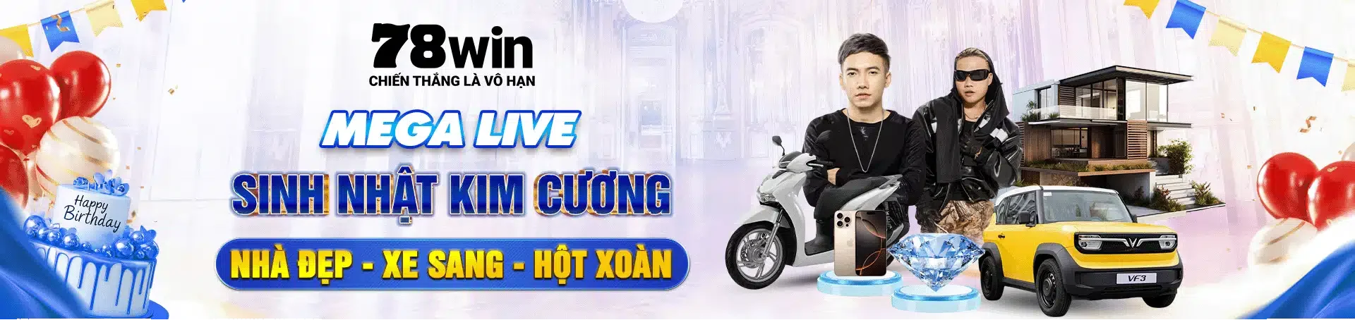 78win mega live sinh nhật kim cương tặng quà khủng